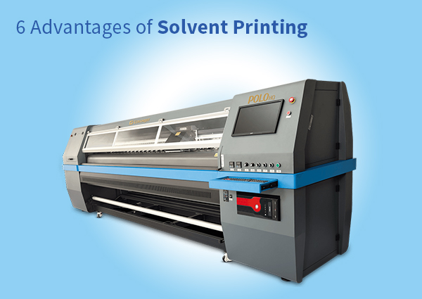 6 Advantages of Solvent Printing