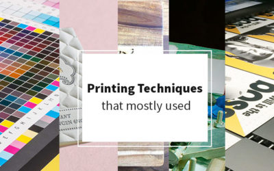Printing Techniques that mostly used