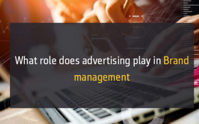 What Role Does Advertising play in Brand Management